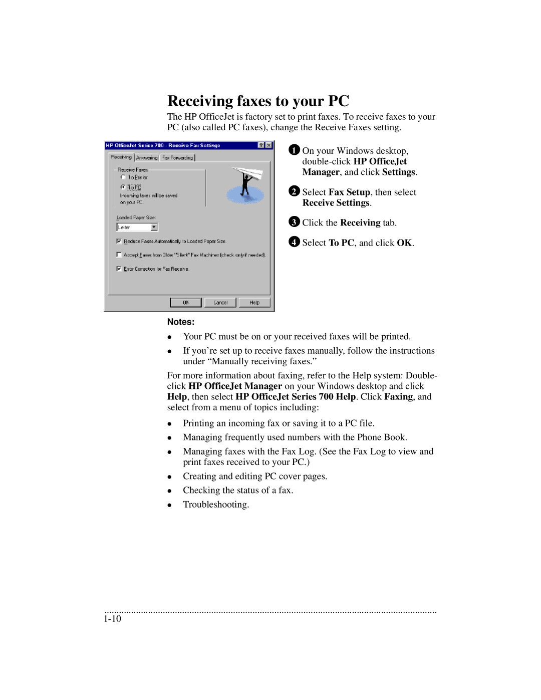 HP 700 manual Receiving faxes to your PC, Receive Settings 