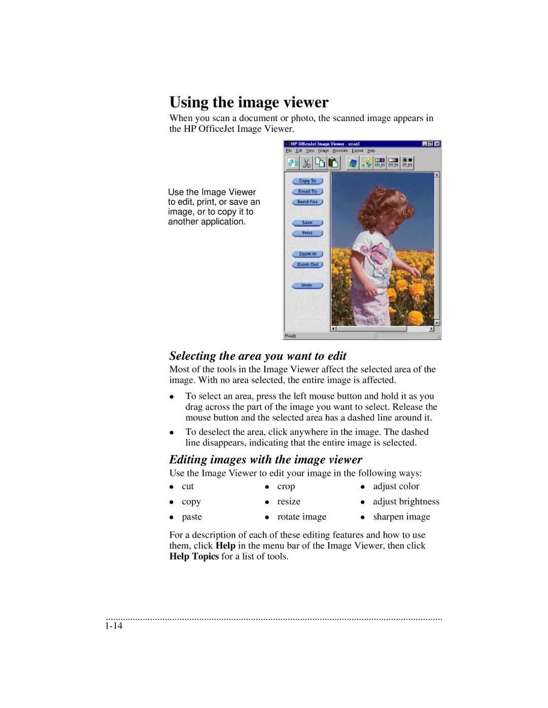 HP 700 manual Using the image viewer, Selecting the area you want to edit, Editing images with the image viewer 