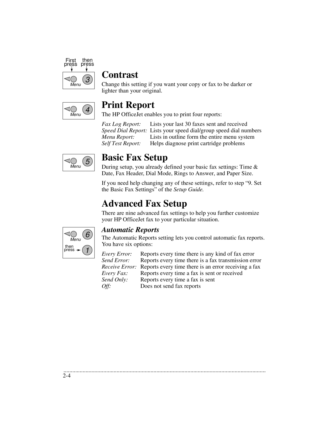 HP 700 manual Contrast, Print Report, Basic Fax Setup, Advanced Fax Setup, Automatic Reports 