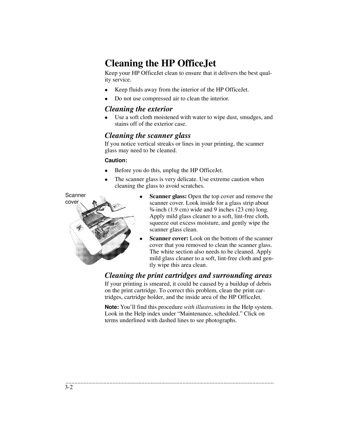 HP 700 manual Cleaning the HP OfficeJet, Cleaning the exterior, Cleaning the scanner glass 