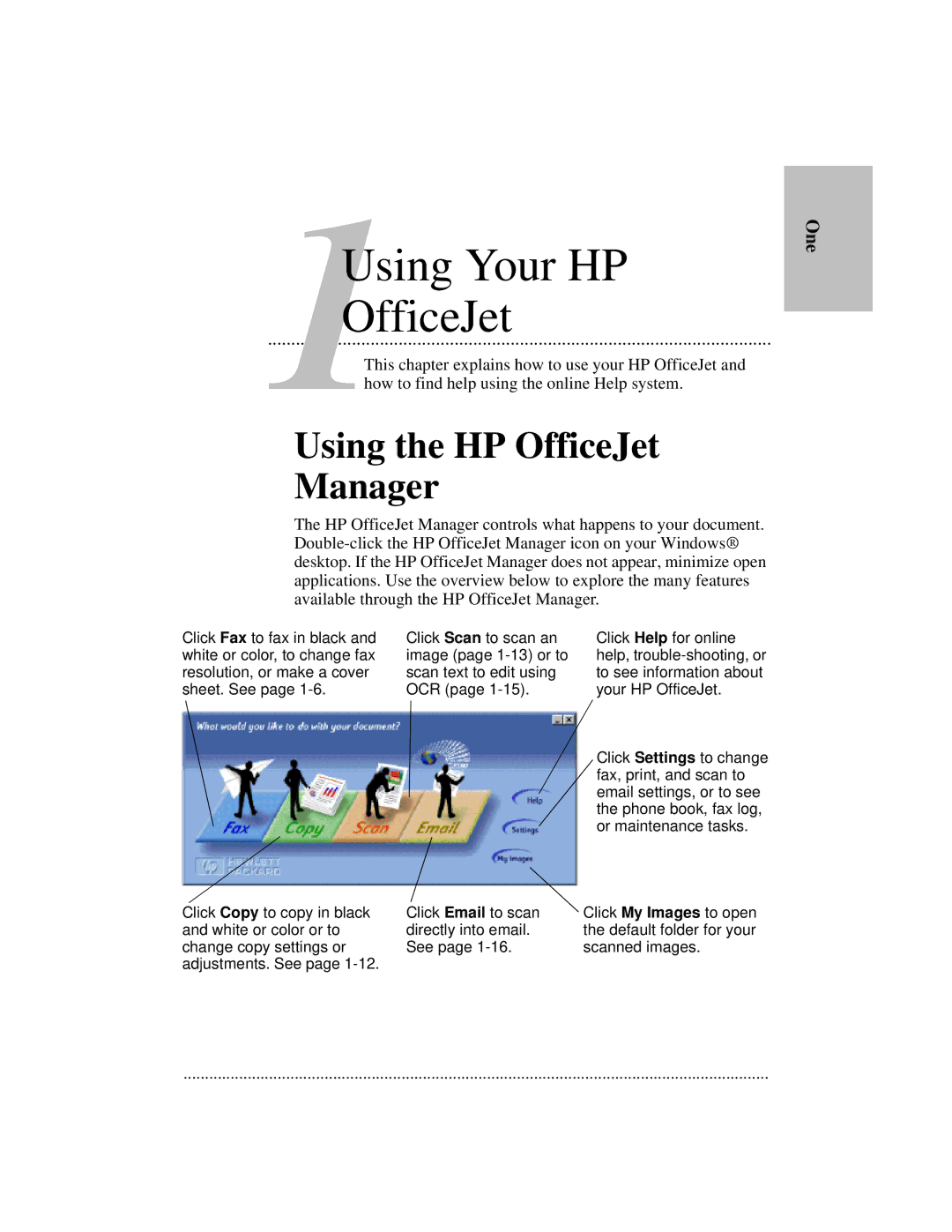 HP 700 manual 1Using Your HP OfficeJet, Using the HP OfficeJet Manager 