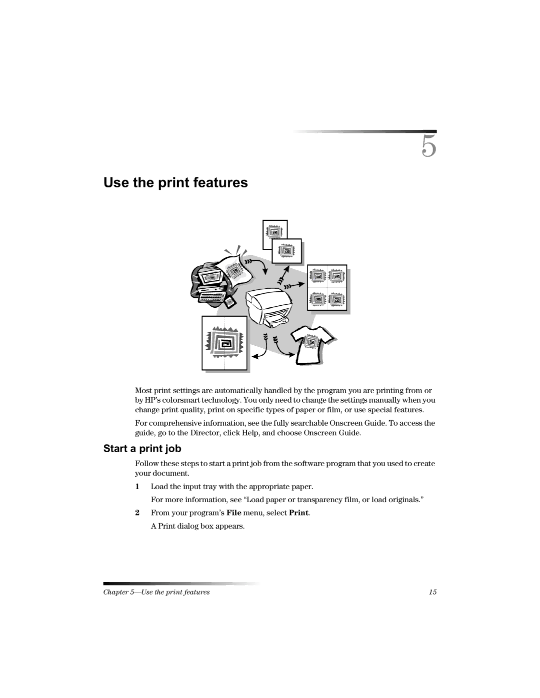 HP 700 manual 8VHWKHSULQWIHDWXUHV, 6WDUWDSULQWMRE 