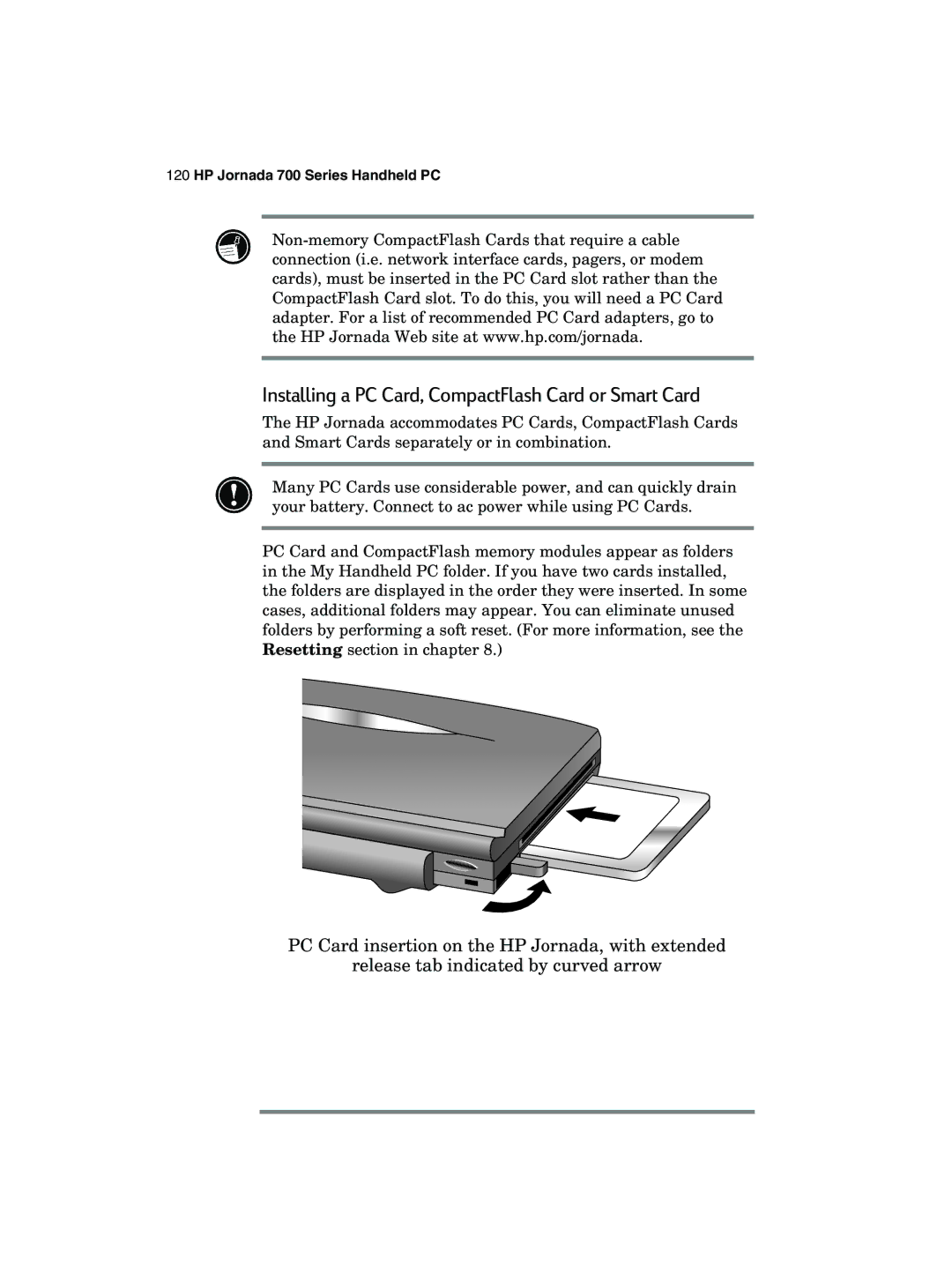 HP 700 manual Installing a PC Card, CompactFlash Card or Smart Card 