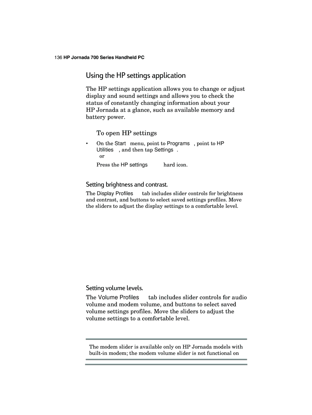 HP 700 manual Using the HP settings application, Setting brightness and contrast, Setting volume levels 