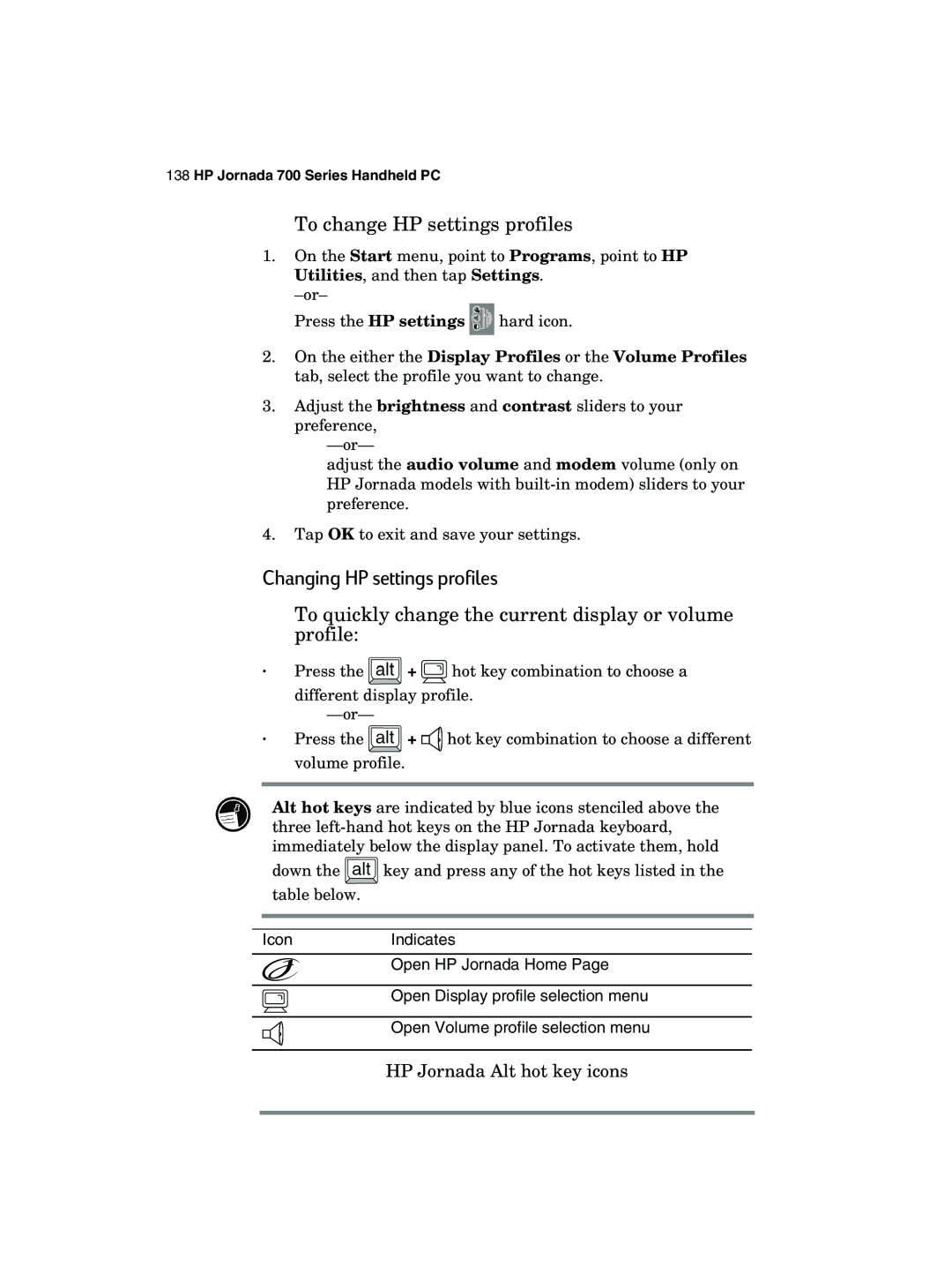 HP 700 manual Changing HP settings profiles, To change HP settings profiles 