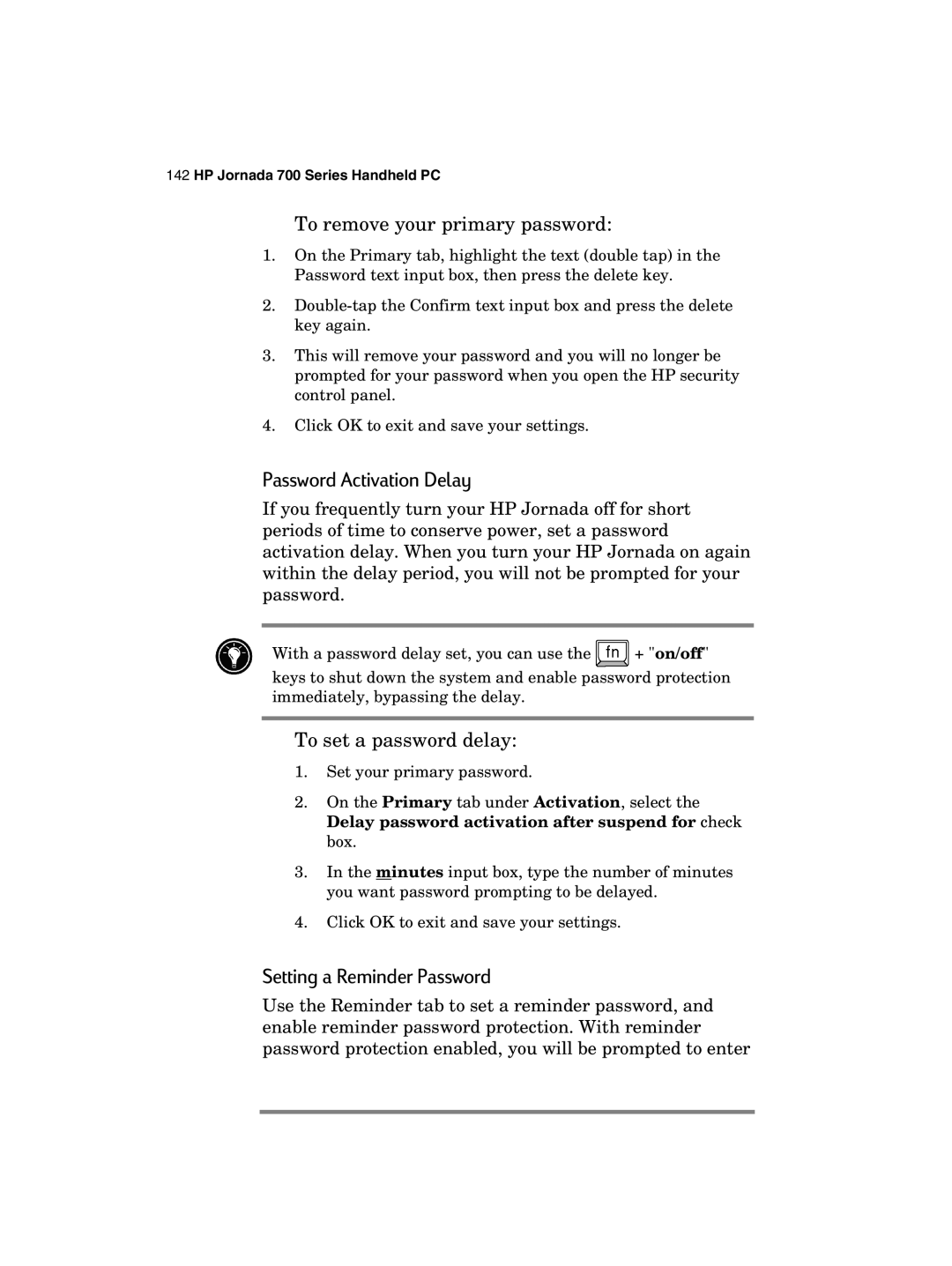 HP 700 Password Activation Delay, Setting a Reminder Password, To remove your primary password, To set a password delay 