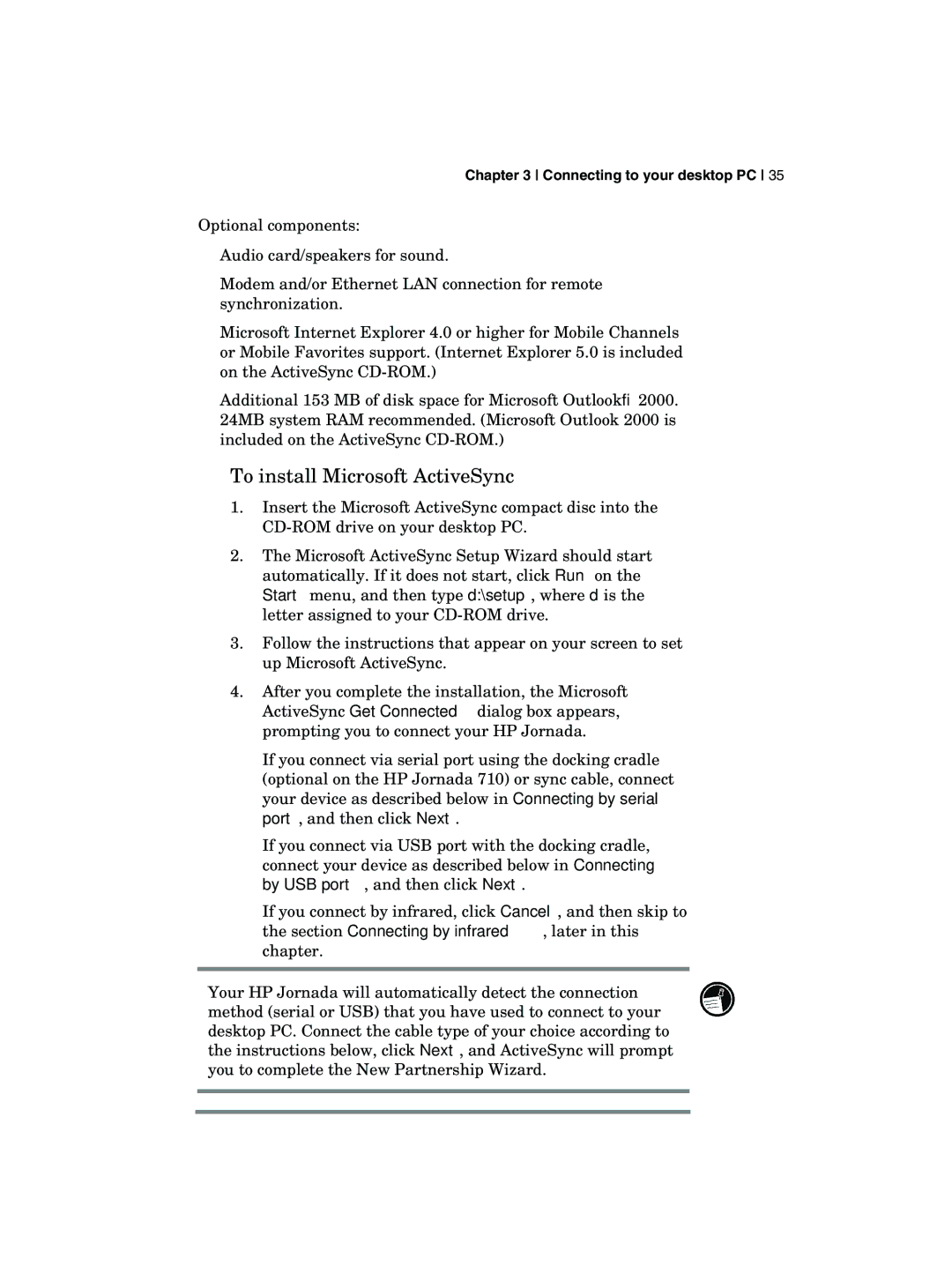 HP 700 manual To install Microsoft ActiveSync 