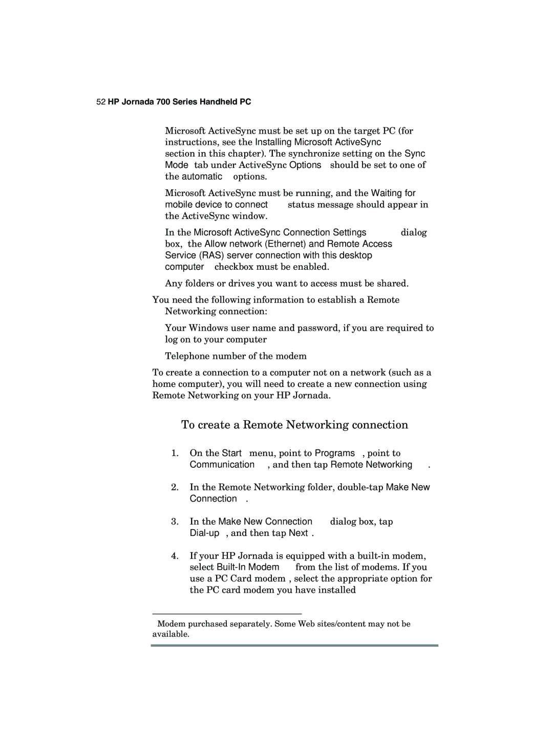 HP 700 manual To create a Remote Networking connection 