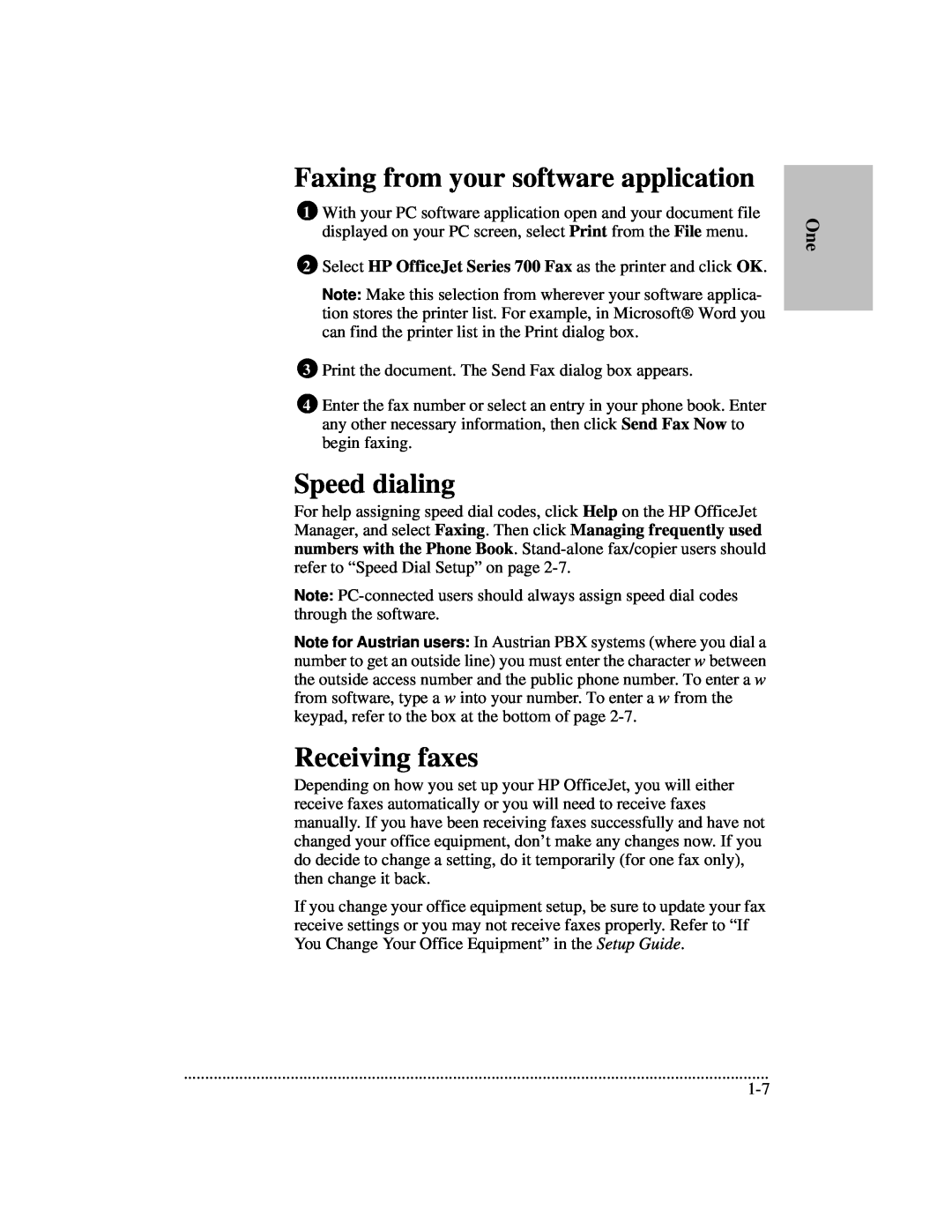 HP 700 manual Faxing from your software application, Speed dialing, Receiving faxes 