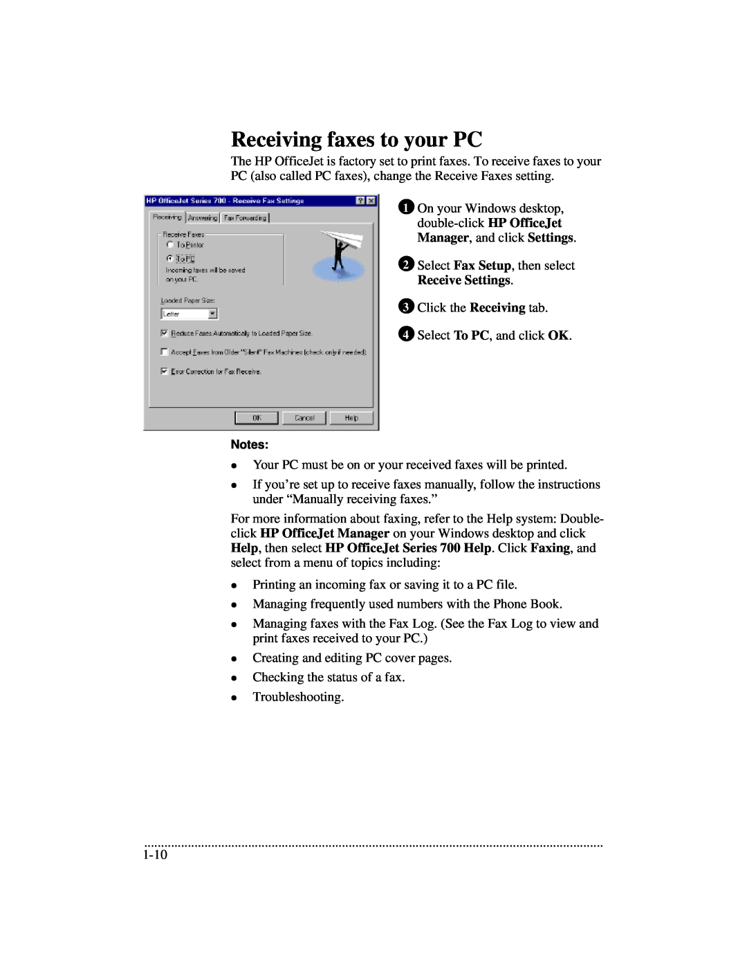 HP 700 manual Receiving faxes to your PC, Receive Settings 