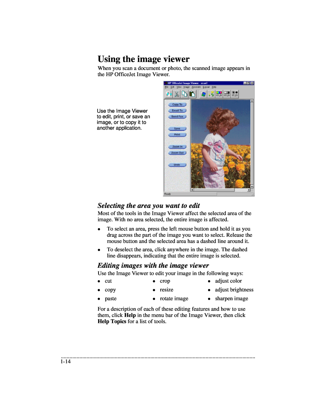 HP 700 manual Using the image viewer, Selecting the area you want to edit, Editing images with the image viewer 