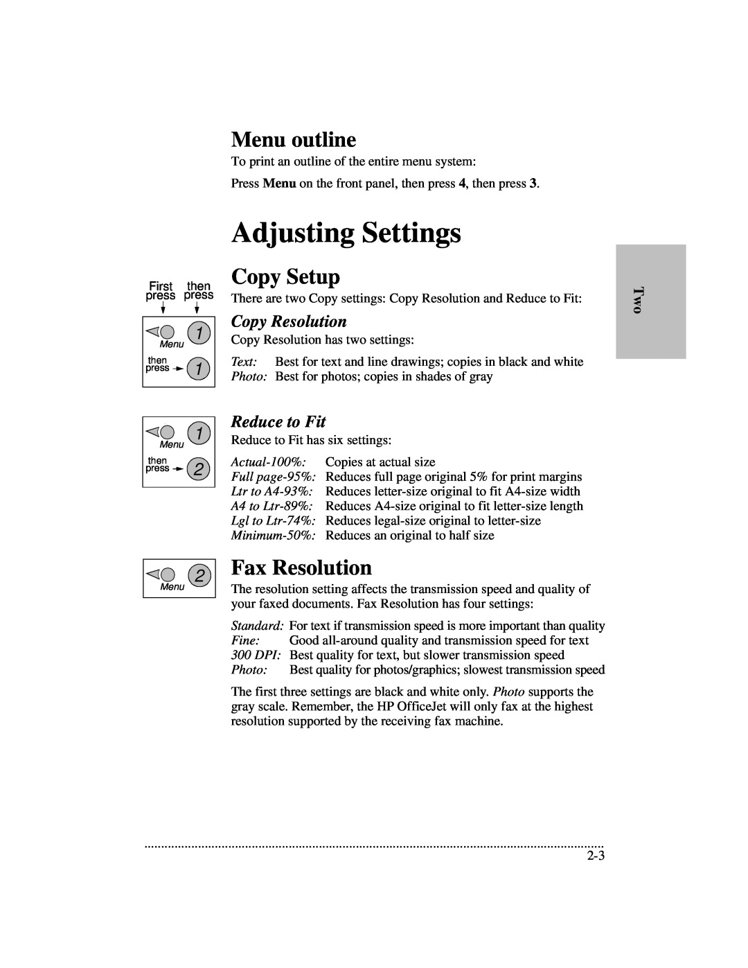 HP 700 manual Adjusting Settings, Menu outline, Copy Setup, Fax Resolution, Copy Resolution, Reduce to Fit 