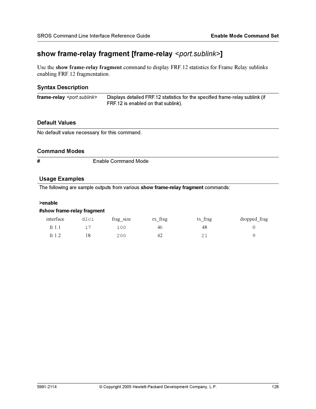 HP 7000 dl Router manual Show frame-relay fragment frame-relay port.sublink, Enable #show frame-relay fragment 