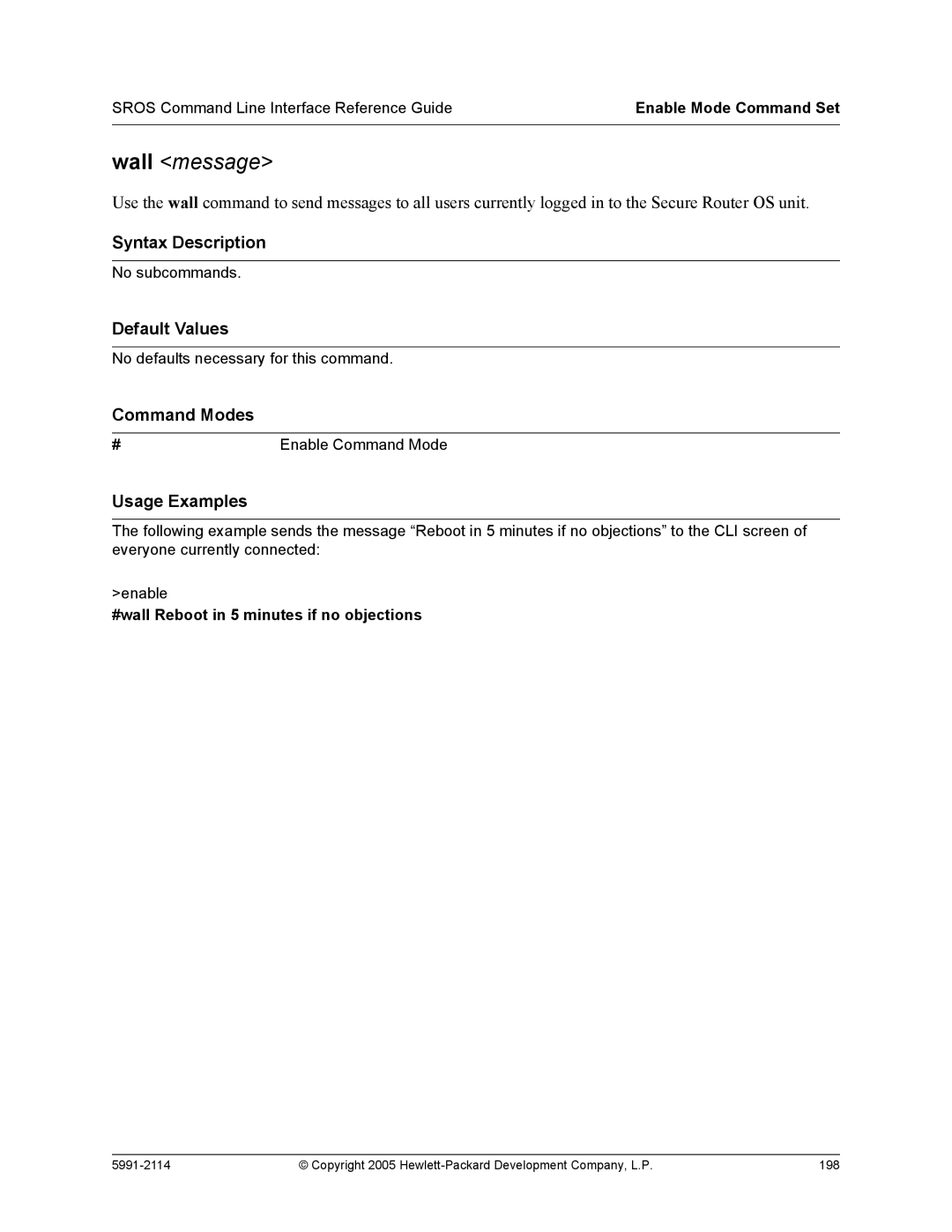 HP 7000 dl Router manual Wall message, #wall Reboot in 5 minutes if no objections 