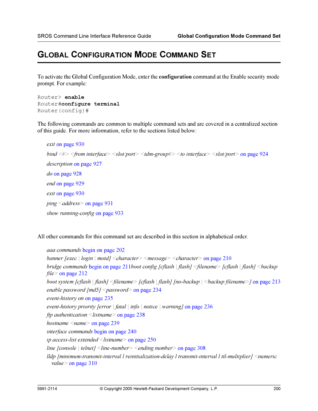 HP 7000 dl Router manual Global Configuration Mode Command SET, Router#configure terminal 