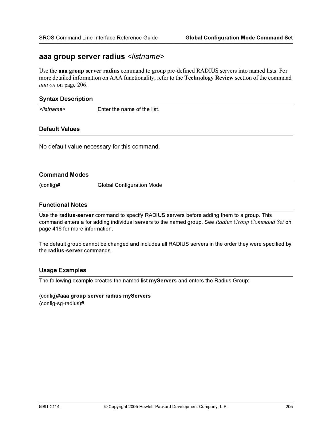 HP 7000 dl Router manual Aaa group server radius listname, Config#aaa group server radius myServers config-sg-radius# 