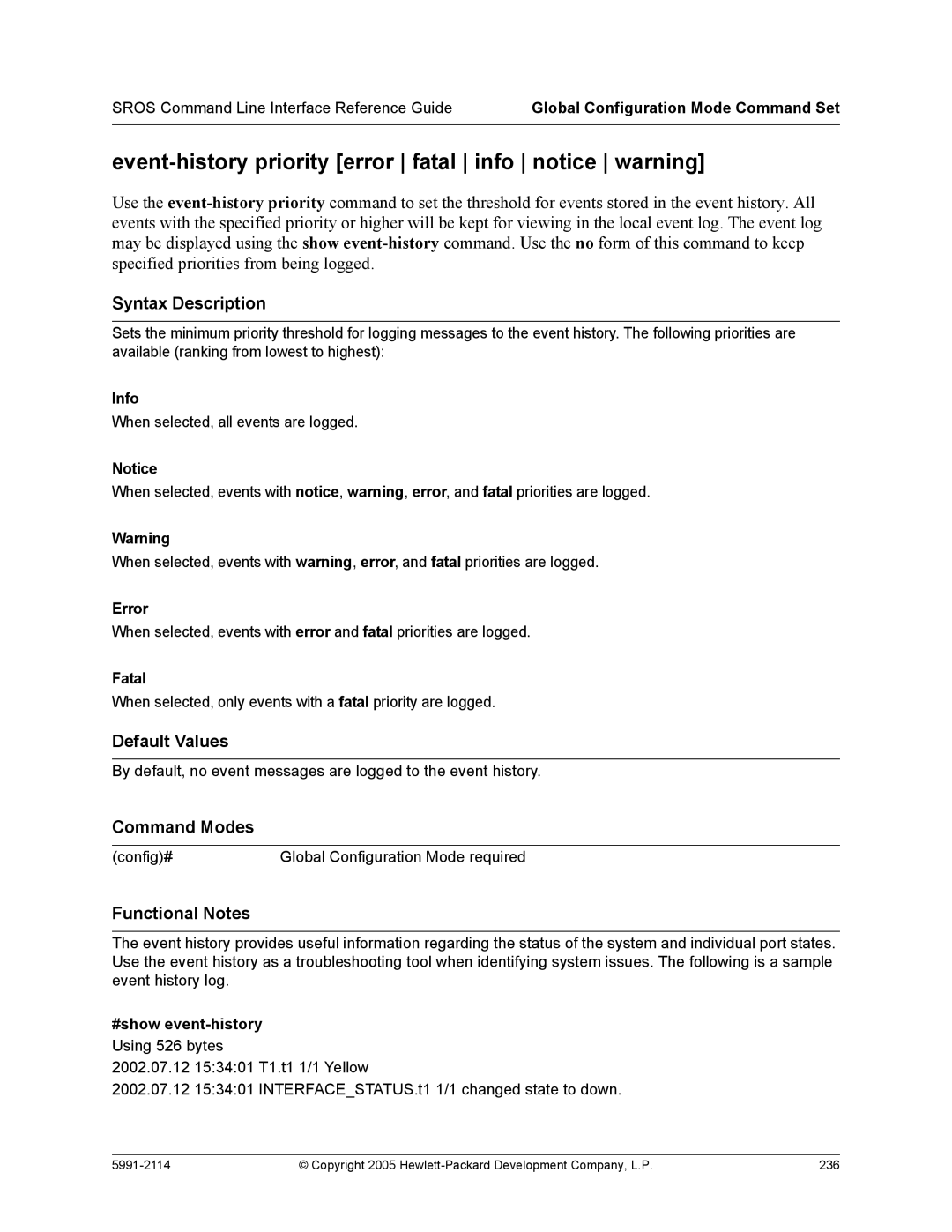 HP 7000 dl Router manual Event-history priority error fatal info notice warning, Info, Error, Fatal 