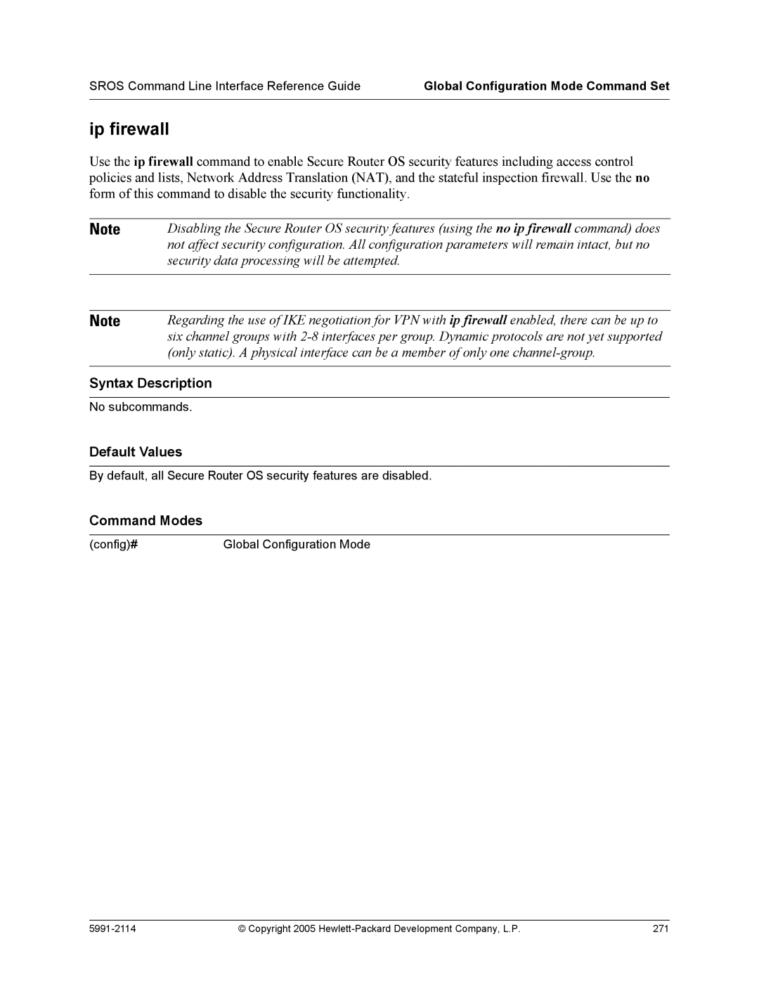 HP 7000 dl Router manual Ip firewall, Security data processing will be attempted 