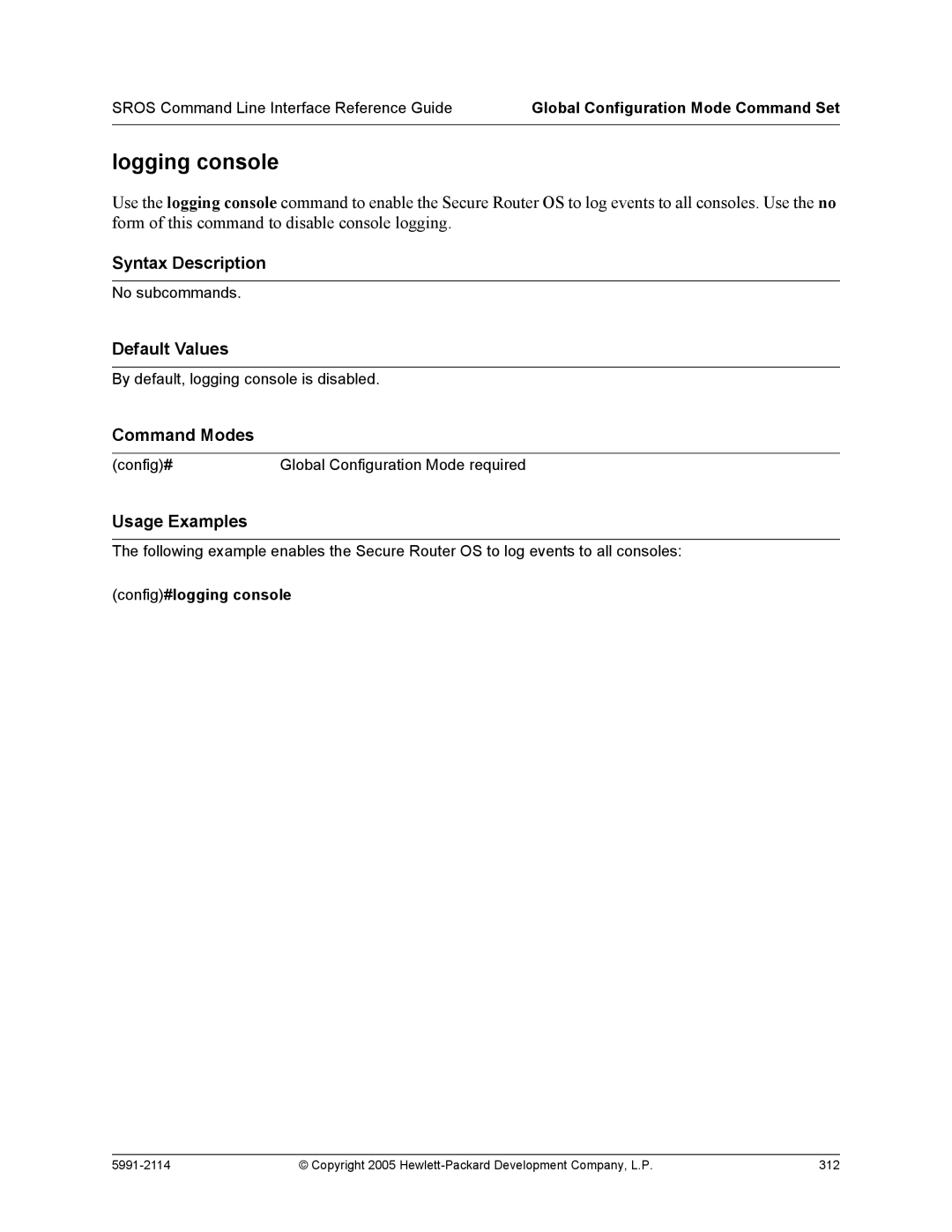 HP 7000 dl Router manual Logging console 