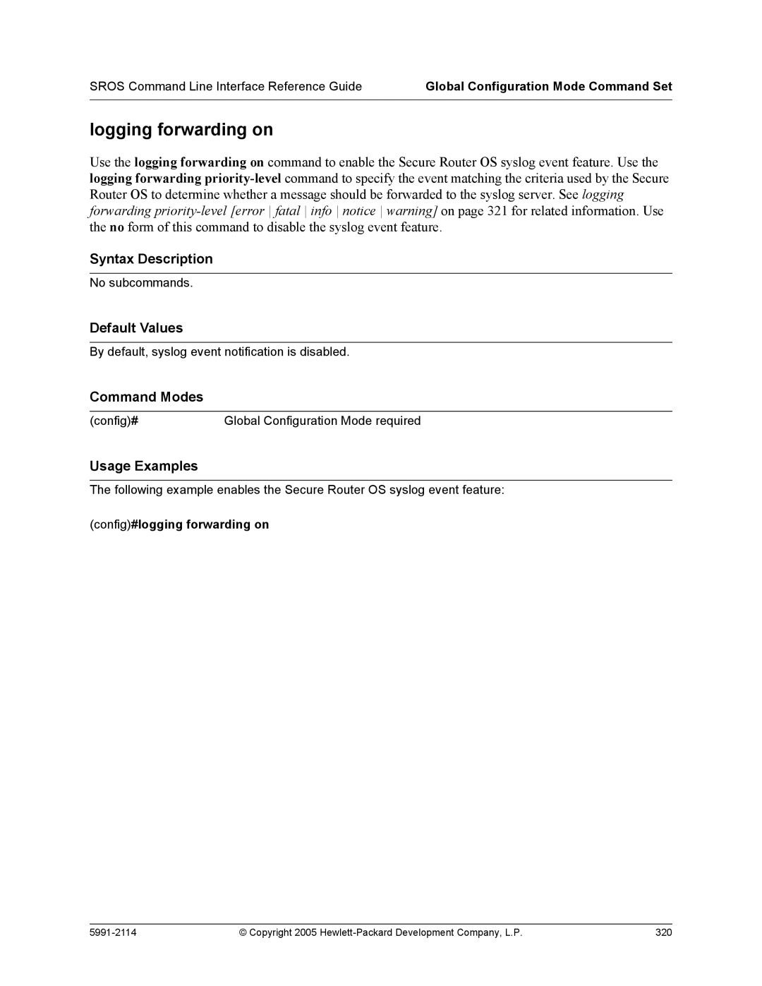 HP 7000 dl Router manual Logging forwarding on 