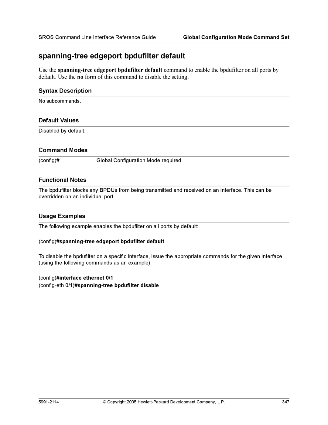 HP 7000 dl Router manual Spanning-tree edgeport bpdufilter default, Config#spanning-tree edgeport bpdufilter default 