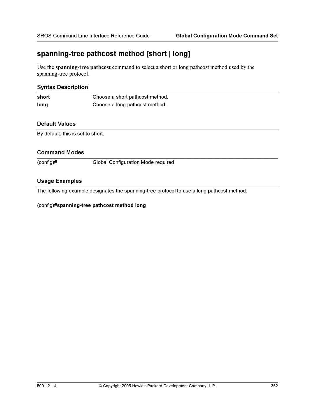 HP 7000 dl Router manual Spanning-tree pathcost method short long, Config#spanning-tree pathcost method long 