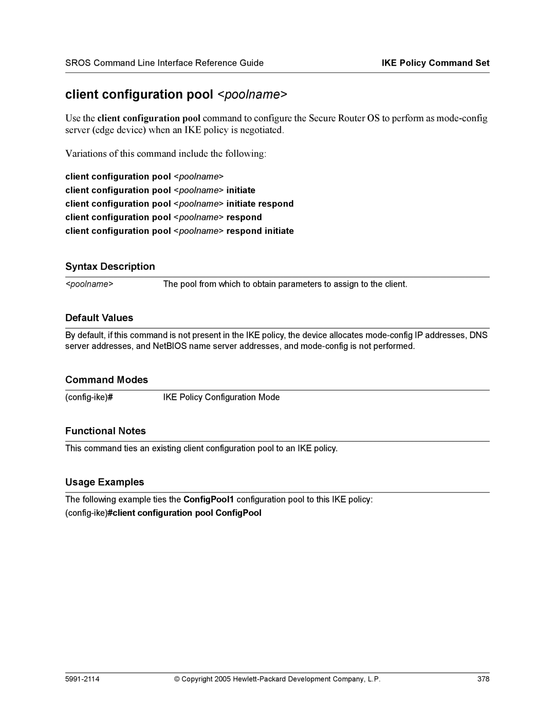 HP 7000 dl Router manual Client configuration pool poolname, Config-ike#client configuration pool ConfigPool 