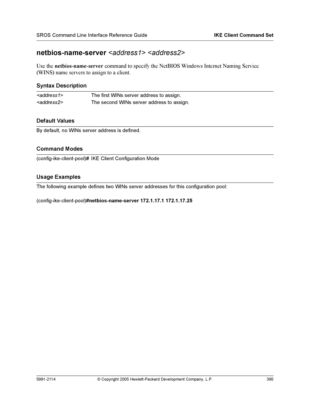 HP 7000 dl Router manual Netbios-name-serveraddress1 address2, Config-ike-client-pool#netbios-name-server 172.1.17.1 