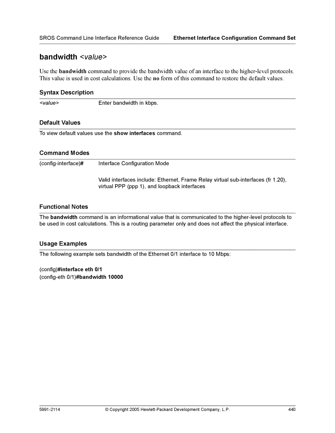 HP 7000 dl Router manual Bandwidth value, Config#interface eth 0/1 