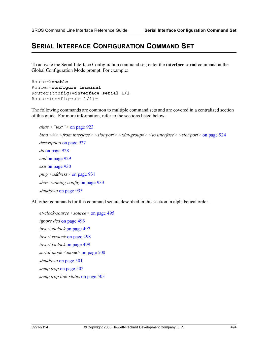 HP 7000 dl Router Serial Interface Configuration Command SET, Router#configure terminal Routerconfig#interface serial 1/1 