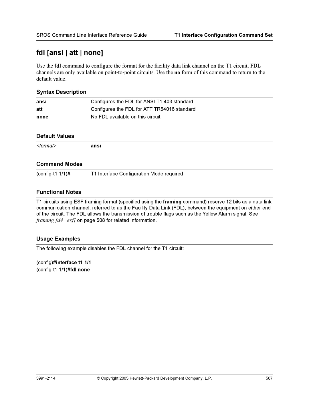HP 7000 dl Router manual Fdl ansi att none, Config#interface t1 1/1 