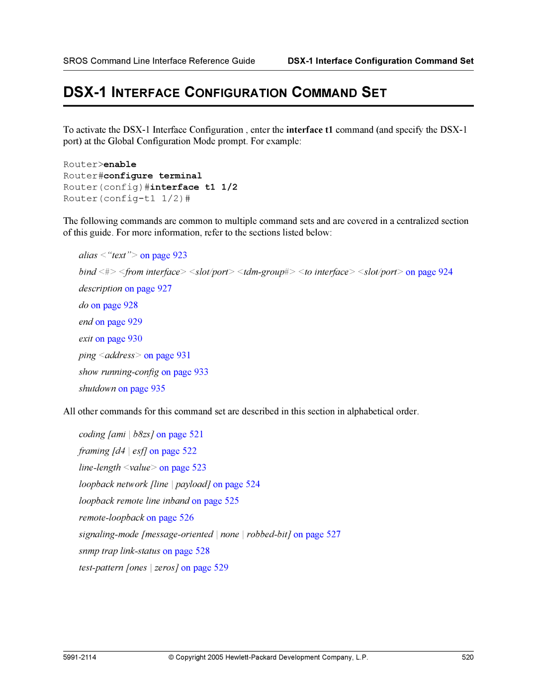 HP 7000 dl Router manual DSX-1 Interface Configuration Command SET, Router#configure terminal Routerconfig#interface t1 1/2 