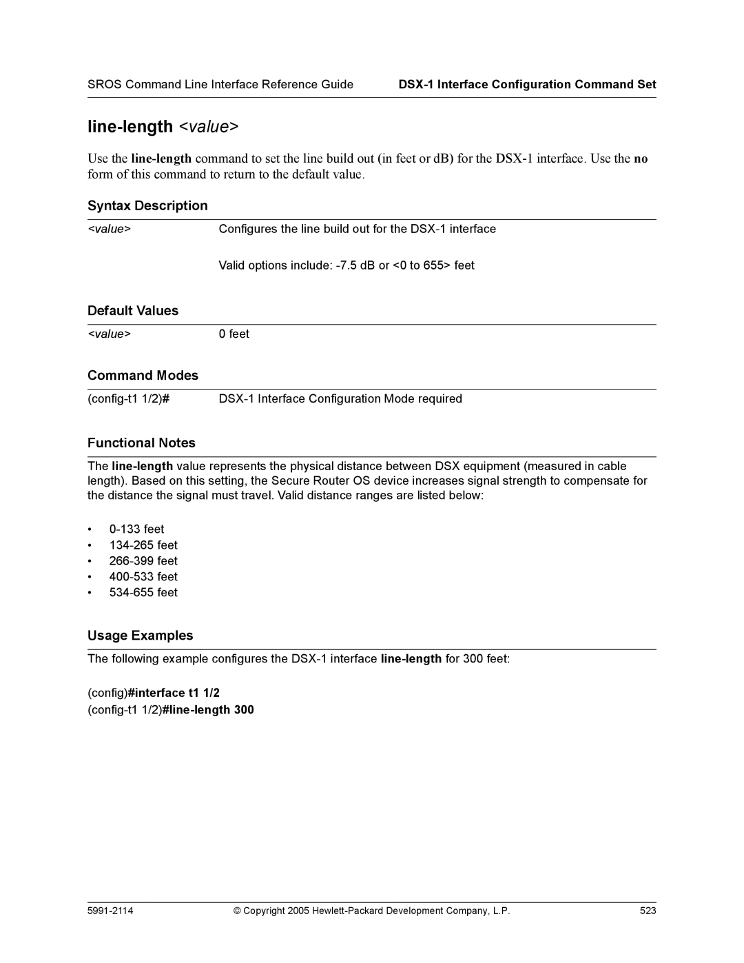 HP 7000 dl Router manual Line-length value, Config#interface t1 1/2 config-t11/2#line-length 