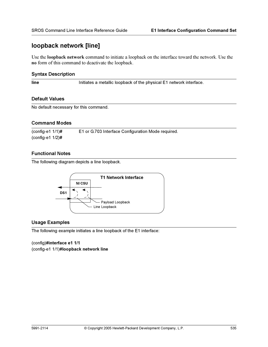 HP 7000 dl Router manual Loopback network line, Config#interface e1 1/1 Config-e1 1/1#loopback network line 