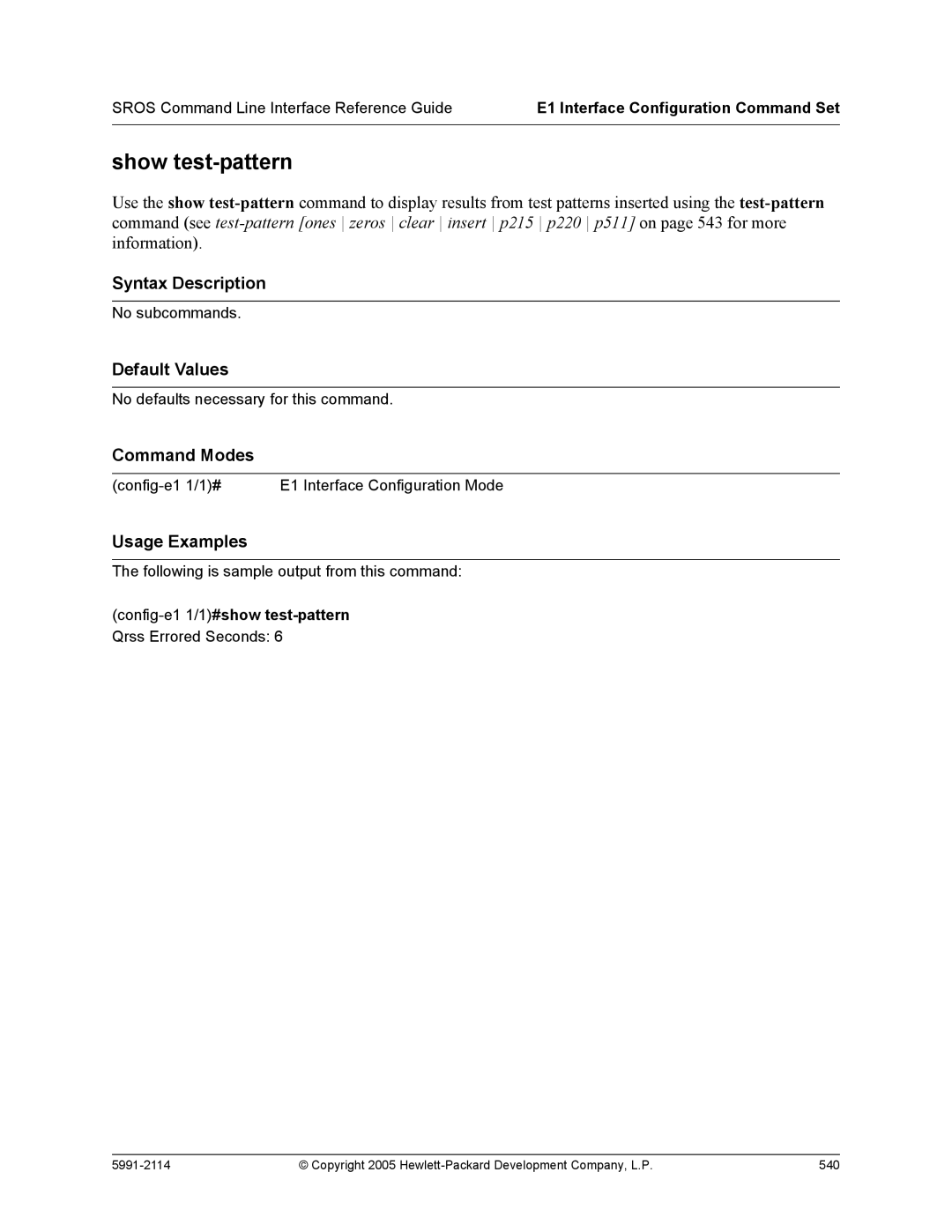 HP 7000 dl Router manual Show test-pattern, Config-e1 1/1#show test-pattern Qrss Errored Seconds 