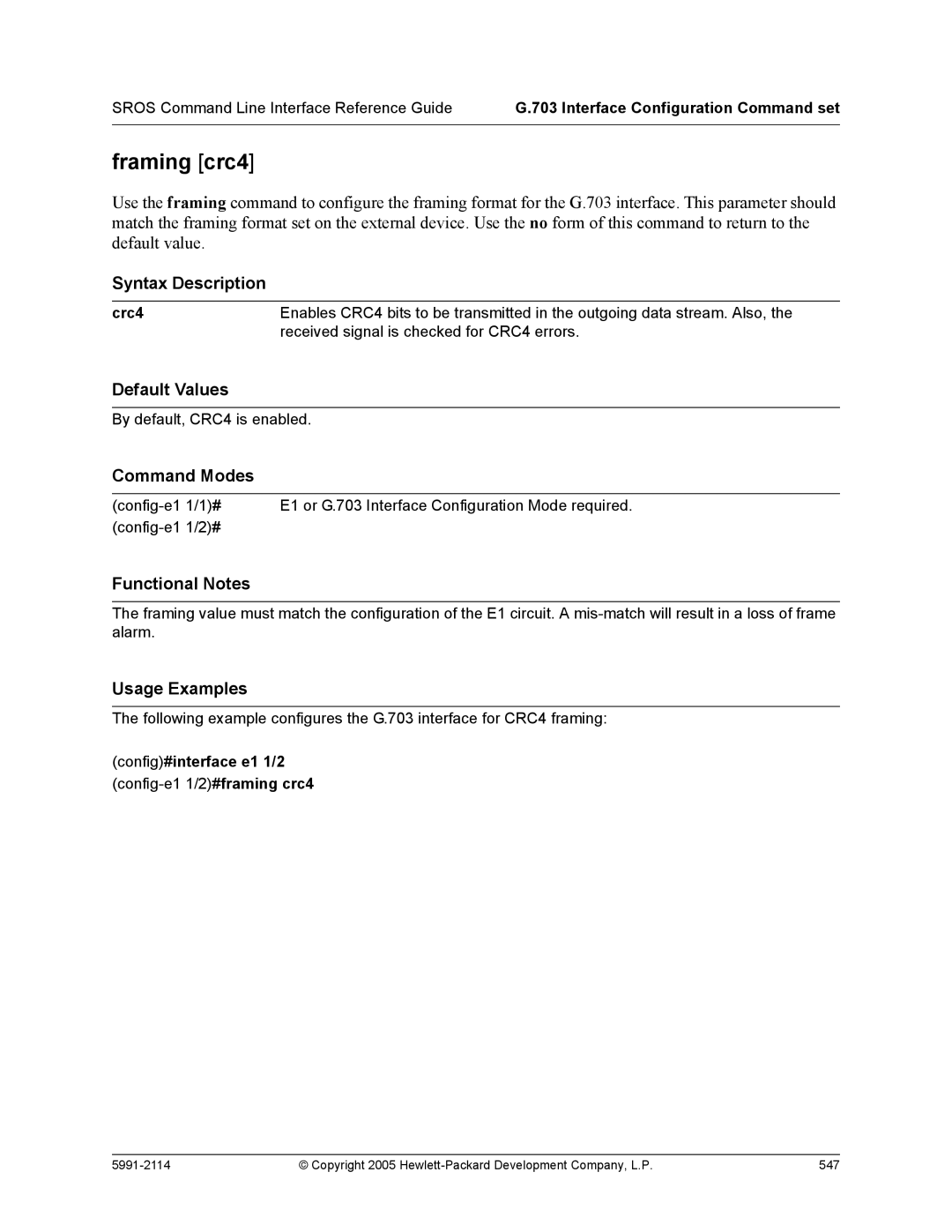 HP 7000 dl Router manual Framing crc4, Config#interface e1 1/2 