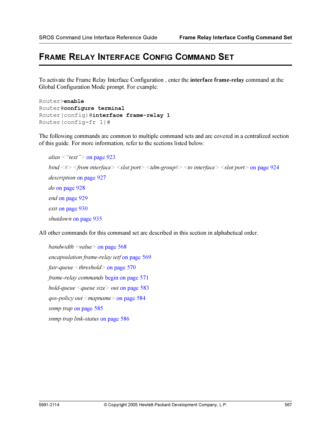 HP 7000 dl Router manual Frame Relay Interface Config Command SET, Sros Command Line Interface Reference Guide 