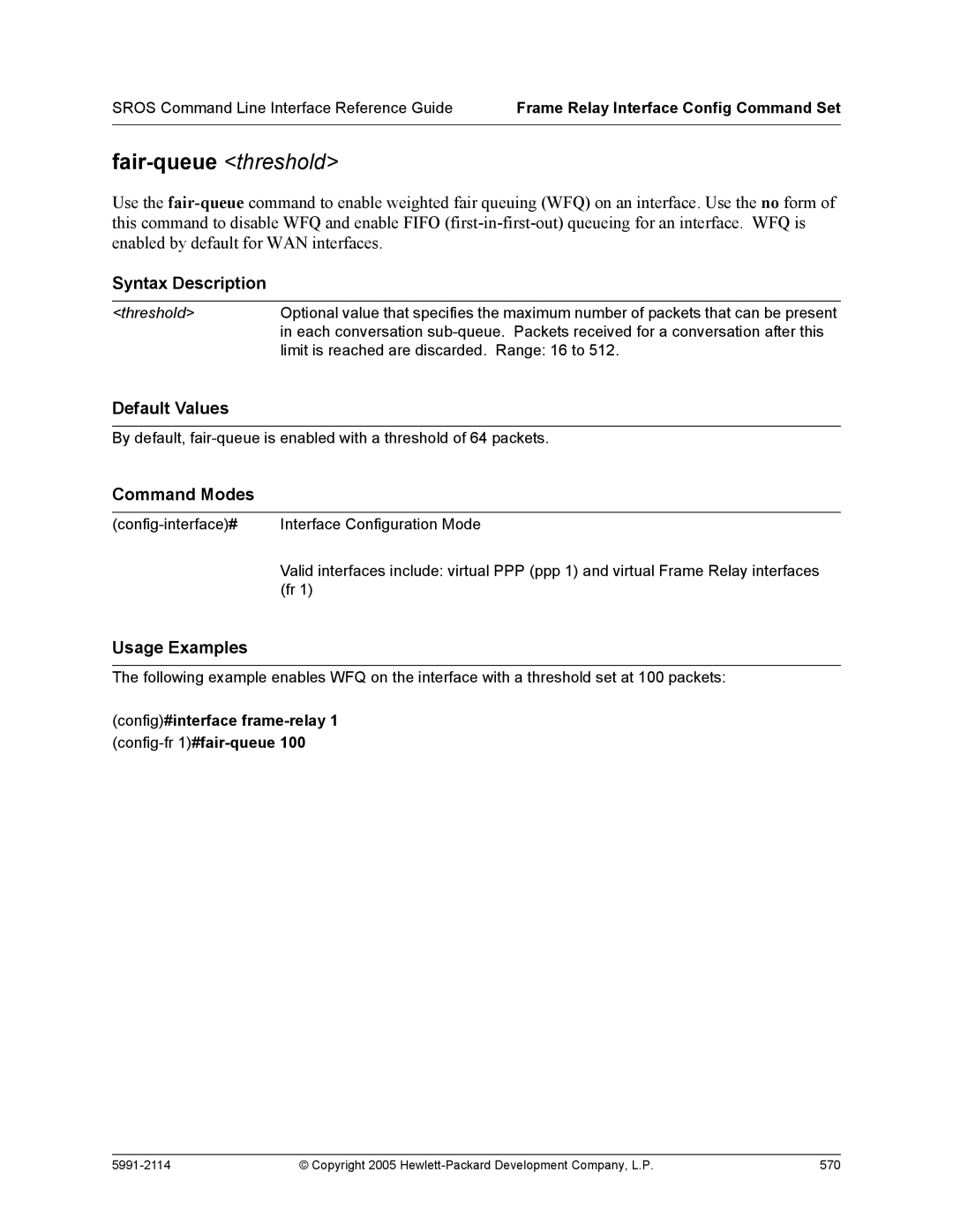 HP 7000 dl Router manual Fair-queue threshold, Config#interface frame-relay 