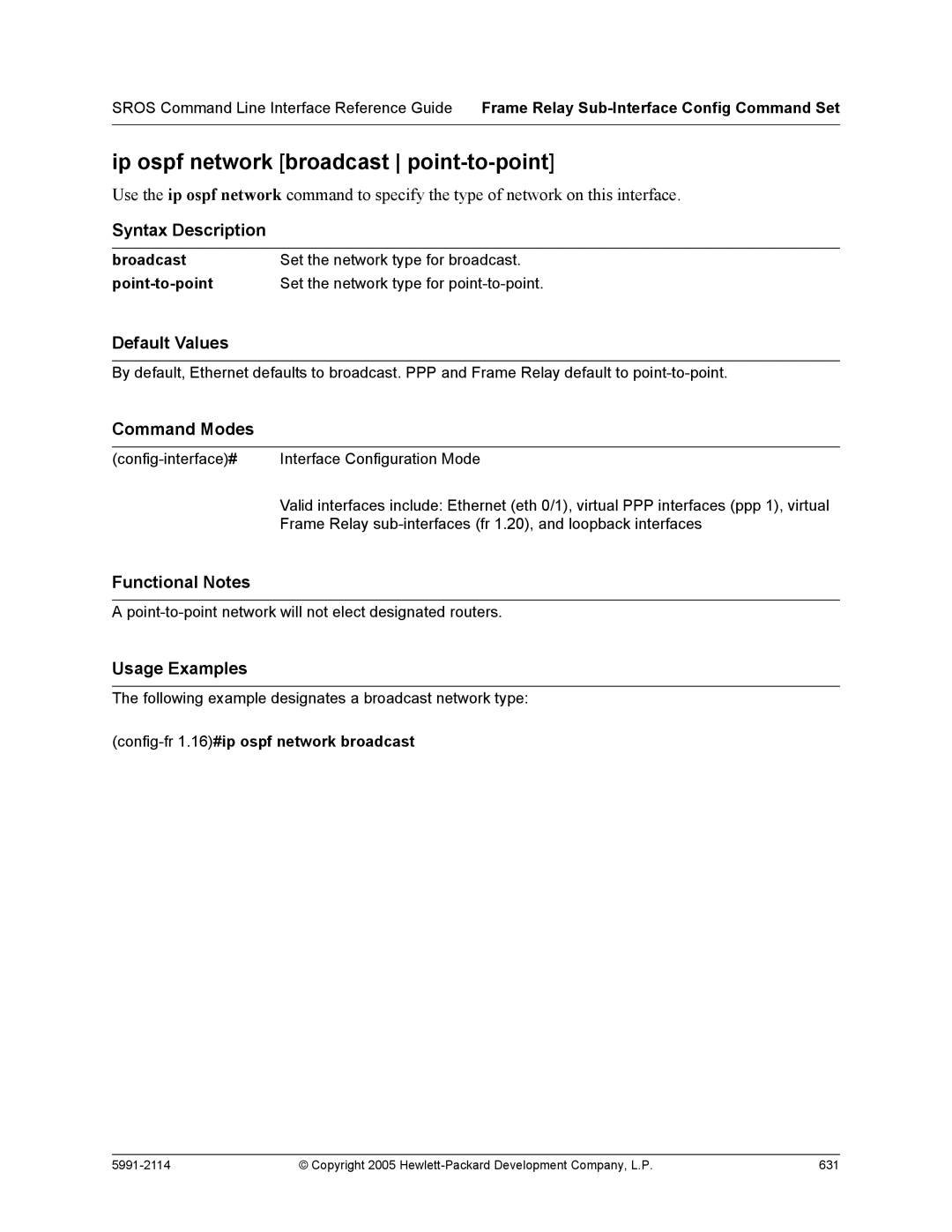 HP 7000 dl Router manual Ip ospf network broadcast point-to-point, Config-fr 1.16#ip ospf network broadcast 