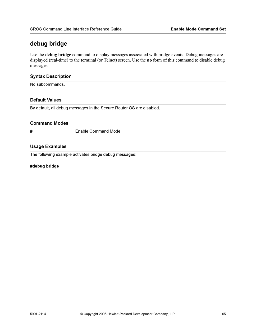 HP 7000 dl Router manual Debug bridge, #debug bridge 