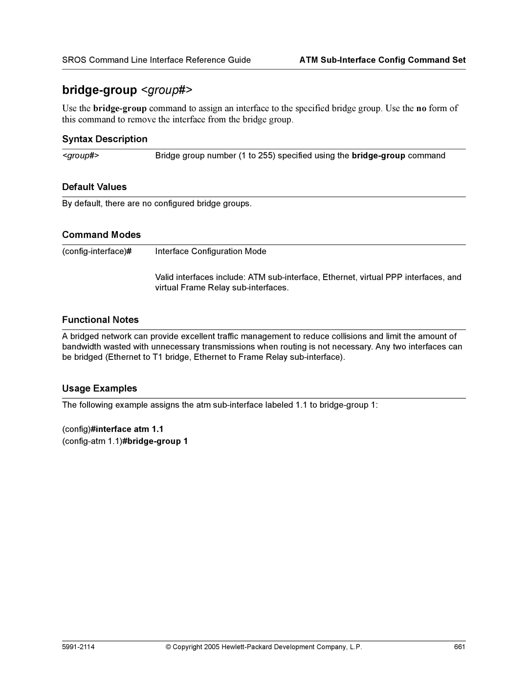 HP 7000 dl Router manual Bridge-group group#, Config#interface atm 1.1 config-atm1.1#bridge-group 