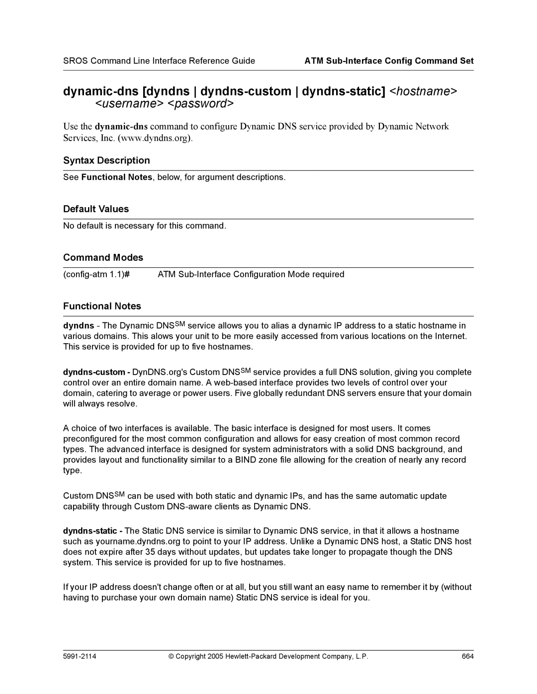 HP 7000 dl Router manual See Functional Notes, below, for argument descriptions 