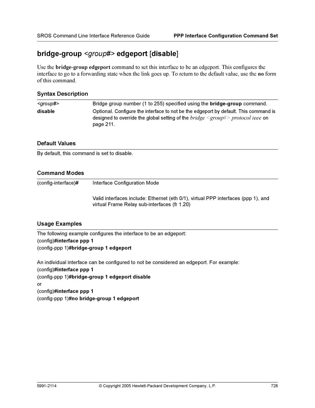 HP 7000 dl Router manual Bridge-group group# edgeport disable, Config#interface ppp Config-ppp1#bridge-group 1 edgeport 