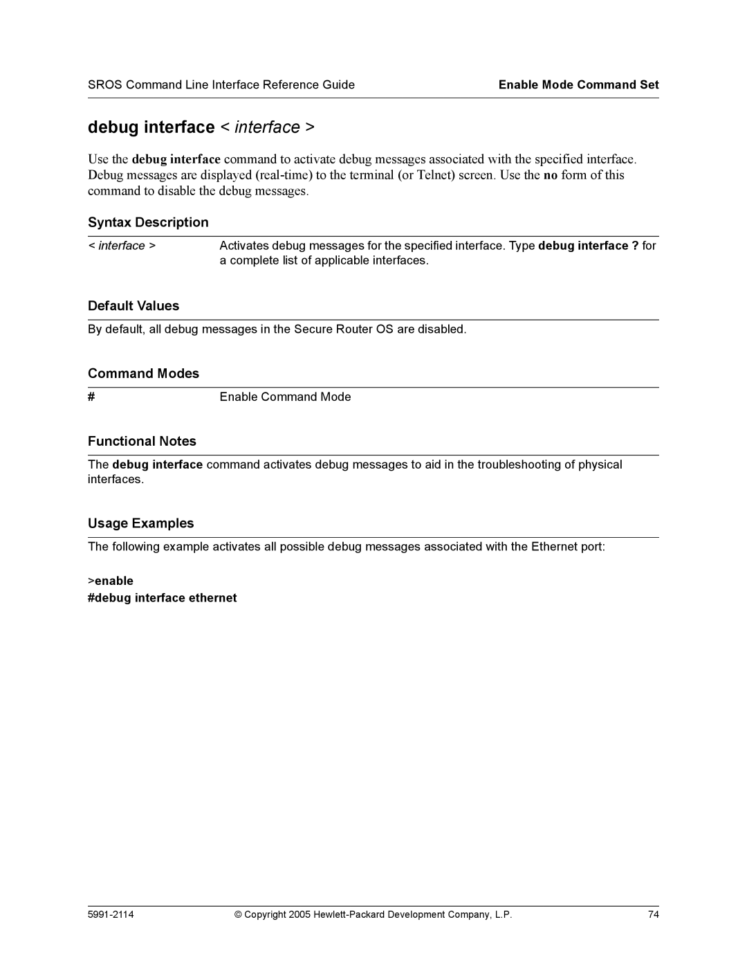 HP 7000 dl Router manual Debug interface interface, Enable #debug interface ethernet 