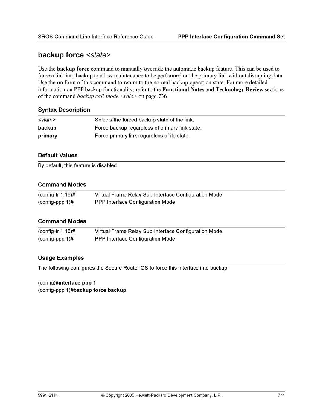 HP 7000 dl Router manual State Selects the forced backup state of the link 