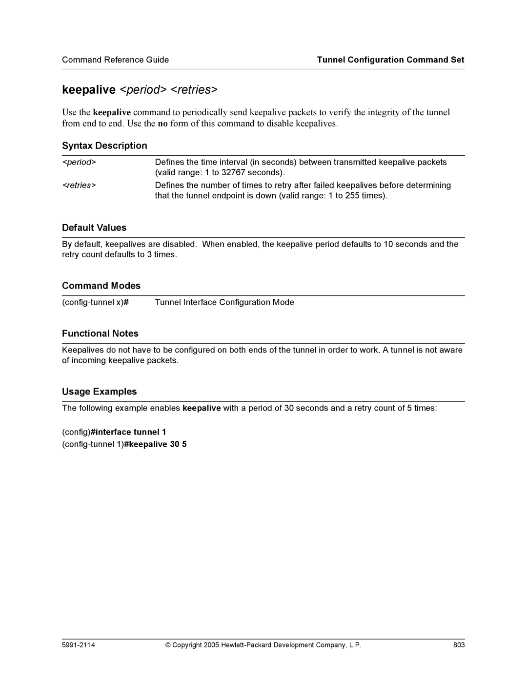 HP 7000 dl Router manual Keepalive period retries, Config#interface tunnel 