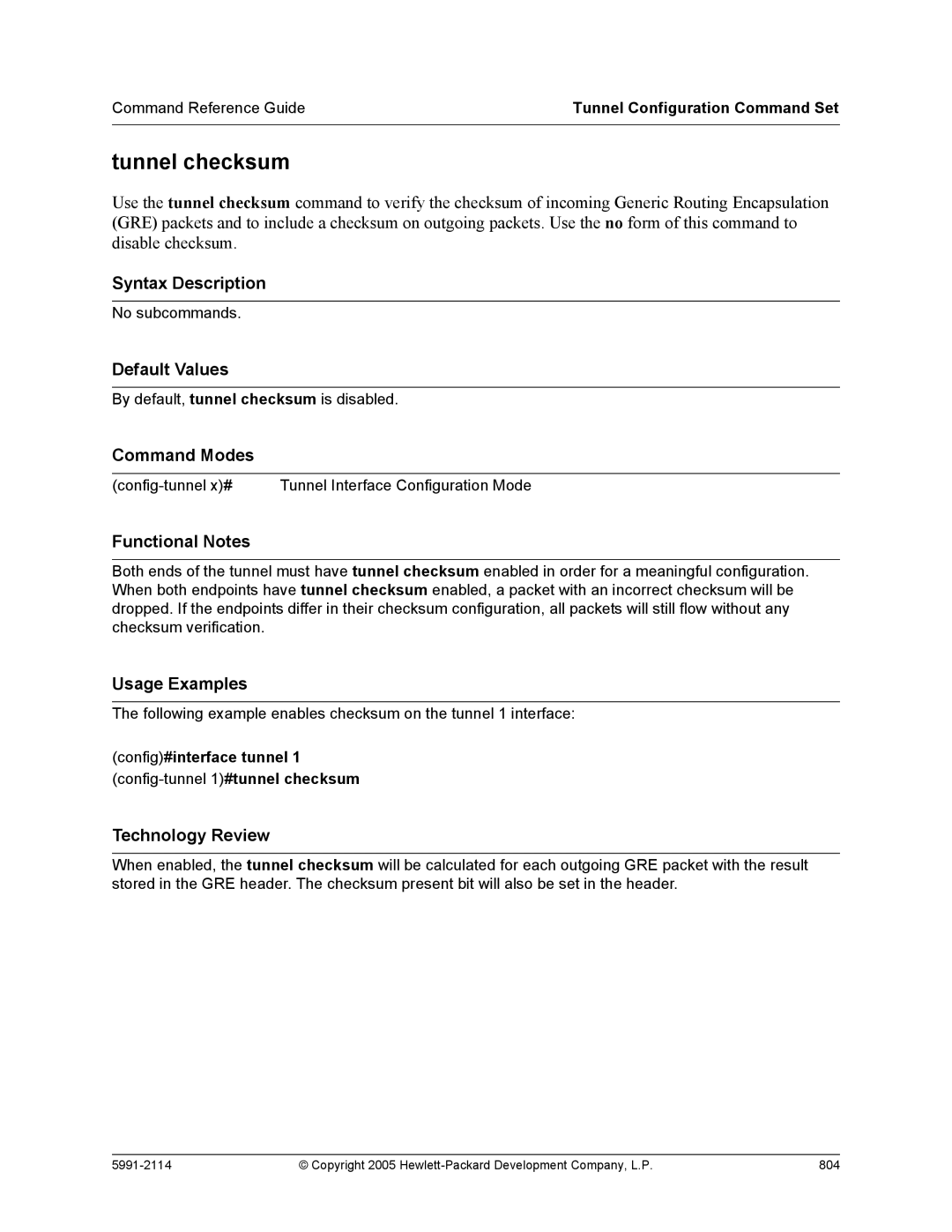 HP 7000 dl Router manual Tunnel checksum, Config#interface tunnel 1 config-tunnel 1#tunnel checksum 