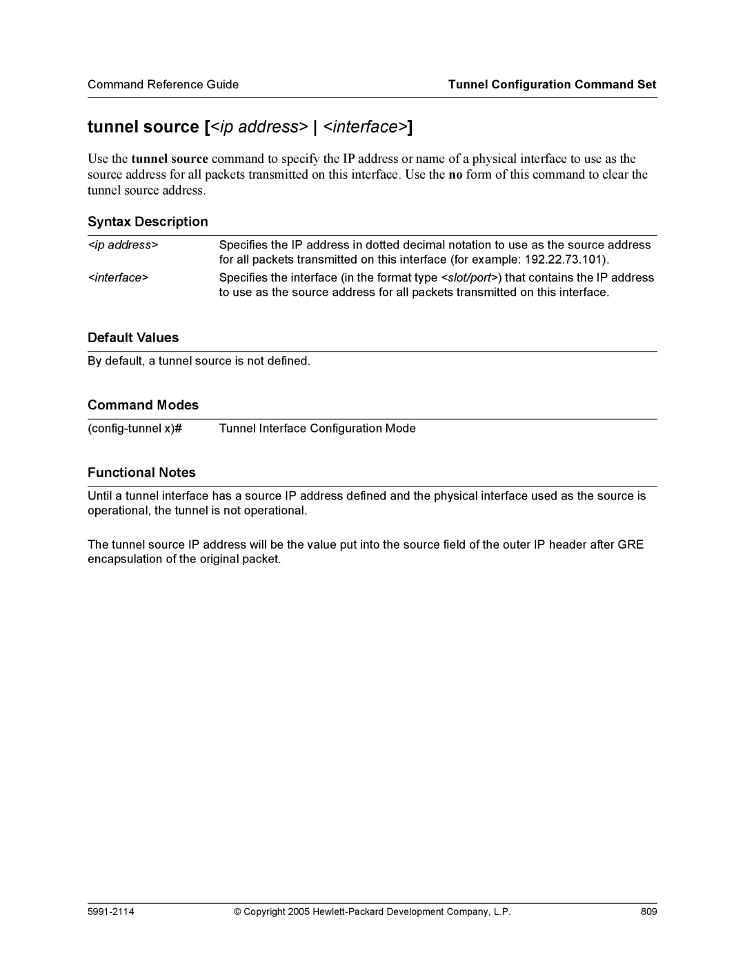 HP 7000 dl Router manual Tunnel source ip address interface 