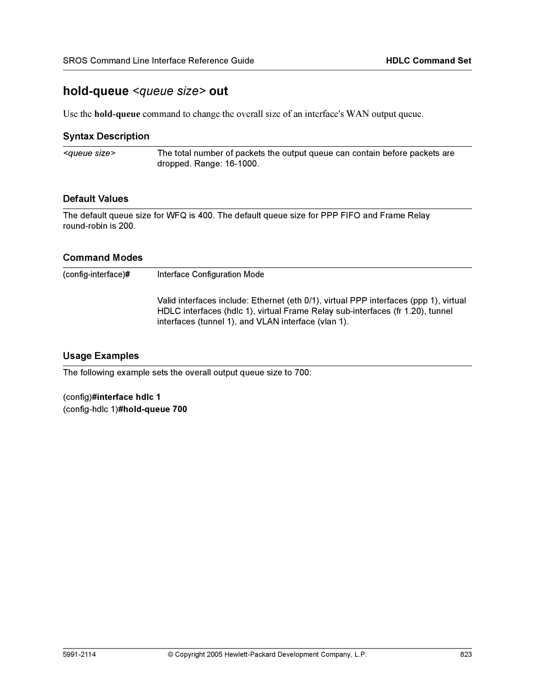 HP 7000 dl Router manual Config-hdlc 1#hold-queue 