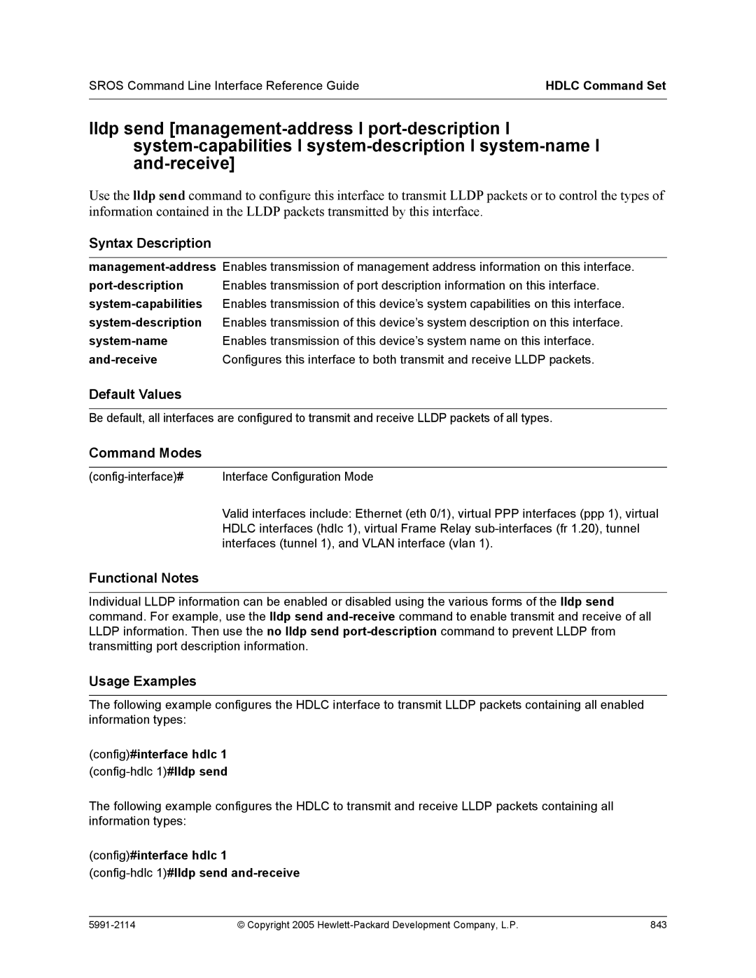 HP 7000 dl Router manual Config#interface hdlc 1 config-hdlc 1#lldp send 